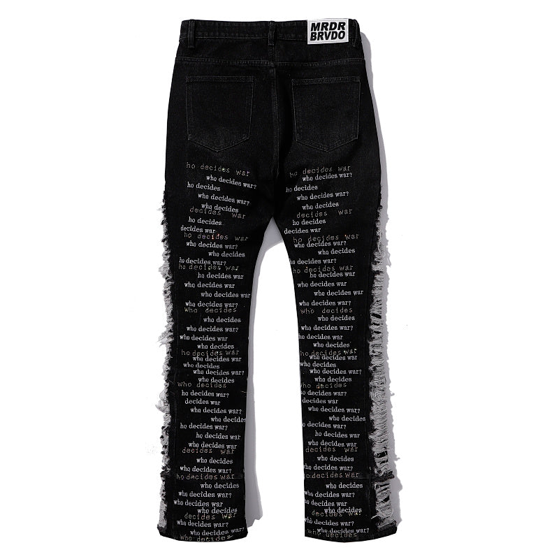 Who Decides War Frayed Side Text Print Black Flare Denim Jeans